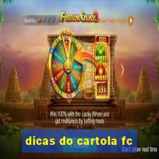 dicas do cartola fc